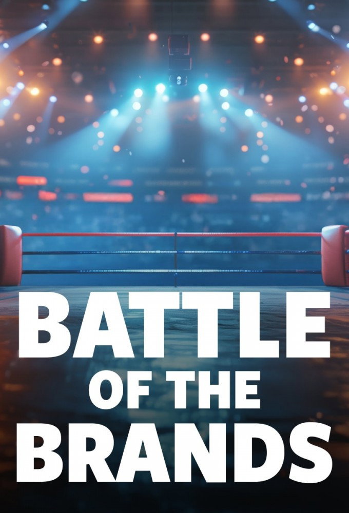 Battle of the Brands - Season 1 [162745] (A1776383053) [[TV Programmes]] --Plex--